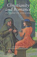 Christianity and romance in medieval England /