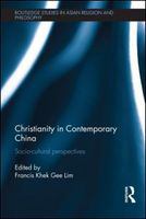 Christianity in contemporary China socio-cultural perspectives /