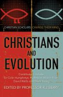 Christians and evolution Christian scholars change their mind /