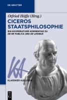 Ciceros Staatsphilosophie ein kooperativer Kommentar zu De re publica und De legibus /