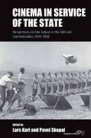 Cinema in service of the state : perspectives on East German and Czech film culture, 1945-1960 /