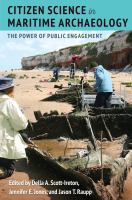 Citizen science in maritime archaeology : the power of public engagement /