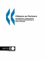 Citizens as partners information, consultation and public participation in policy-making.