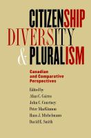 Citizenship, diversity, and pluralism Canadian and comparative perspectives /