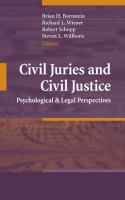 Civil juries and civil justice psychological and legal perspectives /