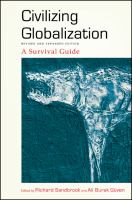 Civilizing globalization a survival guide /