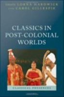 Classics in post-colonial worlds