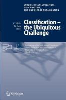 Classification, the ubiquitous challenge proceedings of the 28th Annual Conference of the Gesellschaft für Klassifikation e.V., University of Dortmund, March 9-11, 2004 /