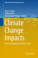 Climate Change Impacts Select Proceedings of ICWEES-2016 /