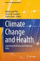 Climate Change and Health Improving Resilience and Reducing Risks /