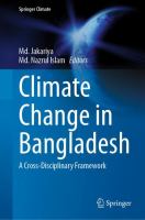 Climate Change in Bangladesh A Cross-Disciplinary Framework /