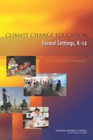 Climate change education formal settings, K-14 : a workshop summary /