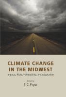 Climate change in the Midwest : impacts, risks, vulnerability, and adaptation /