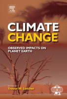 Climate change observed impacts on planet Earth /