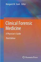 Clinical forensic medicine a physician's guide /