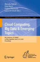 Cloud Computing, Big Data & Emerging Topics 9th Conference, JCC-BD&ET, La Plata, Argentina, June 22-25, 2021, Proceedings /