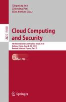 Cloud Computing and Security 4th International Conference, ICCCS 2018, Haikou, China, June 8-10, 2018, Revised Selected Papers, Part VI /