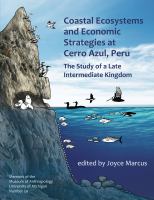 Coastal ecosystems and economic strategies at Cerro Azul, Peru : the study of a late intermediate kingdom /