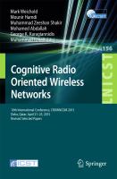Cognitive Radio Oriented Wireless Networks 10th International Conference, CROWNCOM 2015, Doha, Qatar, April 21-23, 2015, Revised Selected Papers /