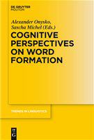 Cognitive perspectives on word formation