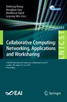 Collaborative Computing: Networking, Applications and Worksharing 15th EAI International Conference, CollaborateCom 2019, London, UK, August 19-22, 2019, Proceedings /