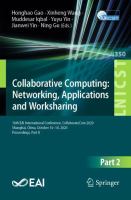 Collaborative Computing: Networking, Applications and Worksharing 16th EAI International Conference, CollaborateCom 2020, Shanghai, China, October 16–18, 2020, Proceedings, Part II /
