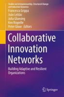 Collaborative Innovation Networks Building Adaptive and Resilient Organizations /