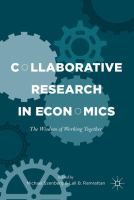 Collaborative Research in Economics The Wisdom of Working Together /