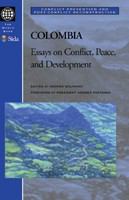 Colombia essays on conflict, peace, and development  /
