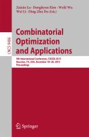 Combinatorial Optimization and Applications 9th International Conference, COCOA 2015, Houston, TX, USA, December 18-20, 2015, Proceedings /