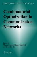 Combinatorial Optimization in Communication Networks