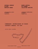 Commission archéologique du Canada : rapports annuels, 1977-1979 /