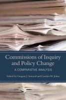 Commissions of inquiry and policy change : a comparative analysis /