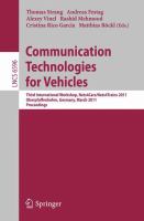 Communication Technologies for Vehicles Third International Workshop, Nets4Cars/Nets4Trains 2011, Oberpfaffenhofen, Germany, March 23-24, 2011, Proceedings /