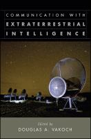 Communication with extraterrestrial intelligence /