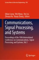 Communications, Signal Processing, and Systems Proceedings of the 10th International Conference on Communications, Signal Processing, and Systems, Vol.1 /