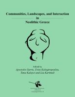 Communities, landscapes, and interaction in Neolithic Greece proceedings of the international conference, Rethymno 29-30 May, 2015 /