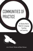 Communities of practice : an Alaskan native model for language teaching and learning /