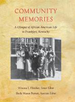 Community memories : a glimpse of African American life in Frankfort, Kentucky /