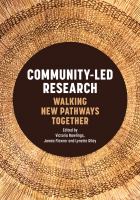 Community-led research walking new pathways together /