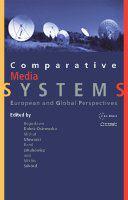 Comparative media systems : European and global perspectives /