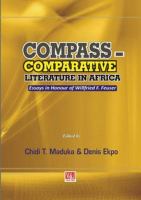 Compass -- comparative literature in Africa : essays in honour of Willfried F. Feuser /