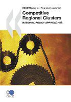 Competitive regional clusters national policy approaches.