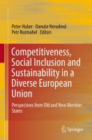 Competitiveness, Social Inclusion and Sustainability in a Diverse European Union Perspectives from Old and New Member States /