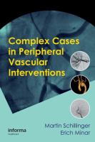 Complex cases in peripheral vascular interventions