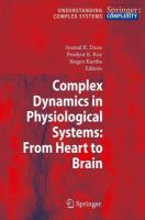 Complex dynamics in physiological systems from heart to brain /