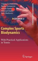 Complex sports biodynamics with practical applications in tennis /