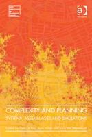 Complexity and planning systems, assemblages and simulations /