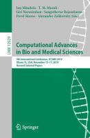 Computational Advances in Bio and Medical Sciences 9th International Conference, ICCABS 2019, Miami, FL, USA, November 15–17, 2019, Revised Selected Papers /