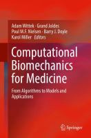 Computational Biomechanics for Medicine From Algorithms to Models and Applications /